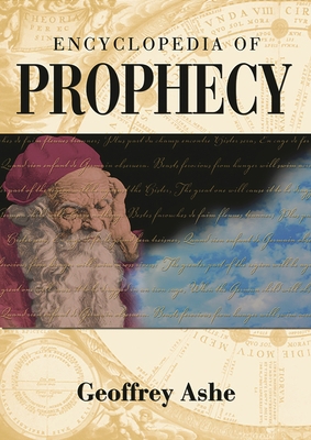Encyclopedia of Prophecy 1576070794 Book Cover
