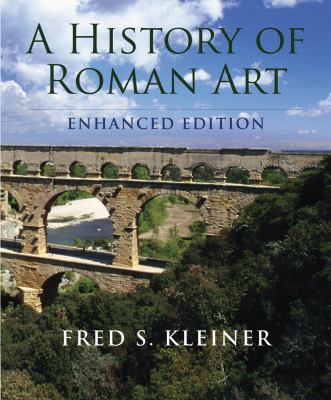 A History of Roman Art, Enhanced Edition 0495909874 Book Cover