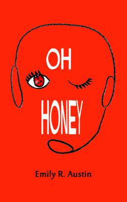 Oh Honey 1910688258 Book Cover