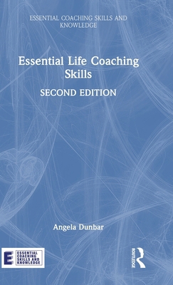 Essential Life Coaching Skills 1041102577 Book Cover