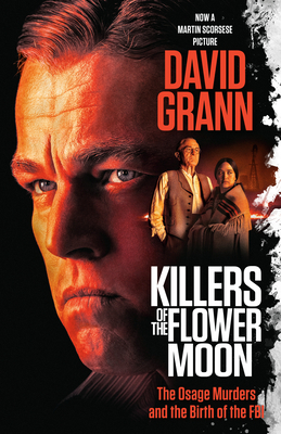 Killers of the Flower Moon (Movie Tie-In Editio... 0593470834 Book Cover
