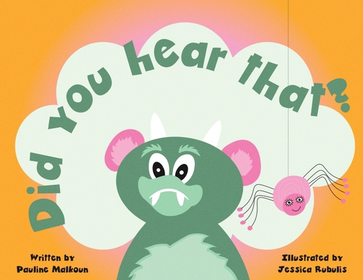 Did You Hear That? 1922641138 Book Cover
