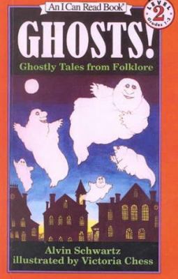 Ghosts!: Ghostly Tales from Folklore 0785709185 Book Cover