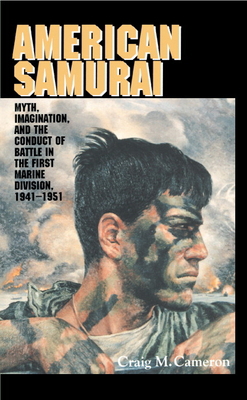 American Samurai: Myth and Imagination in the C... 0521441684 Book Cover