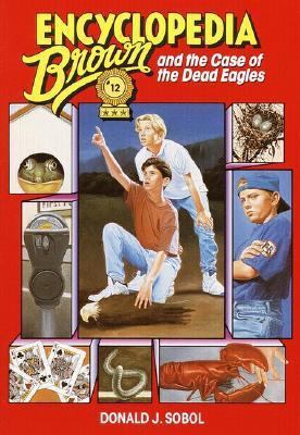 Encyclopedia Brown and the Case of the Dead Eagles 080854084X Book Cover