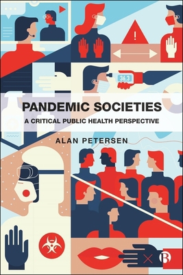 Pandemic Societies: A Critical Public Health Pe... 152922036X Book Cover