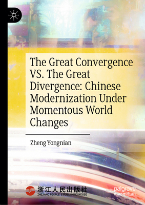 The Great Convergence vs. the Great Divergence:... 9819678455 Book Cover