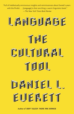 Language: The Cultural Tool 0307473805 Book Cover