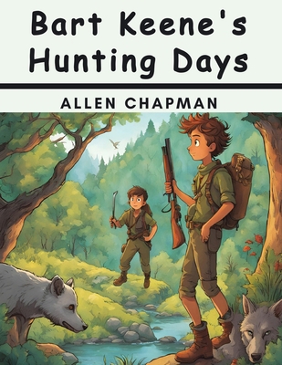 Bart Keene's Hunting Days 1836578474 Book Cover