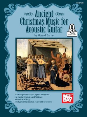 Ancient Christmas Music for Acoustic Guitar 1513461109 Book Cover