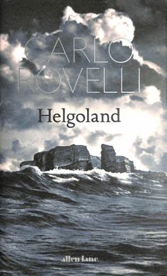 Helgoland: The Sunday Times bestseller 0241454697 Book Cover