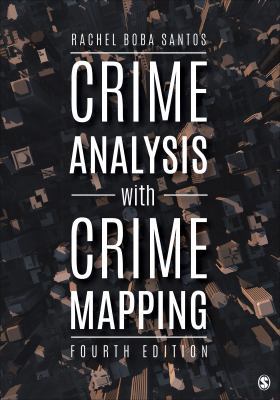 Crime Analysis with Crime Mapping 1506331033 Book Cover