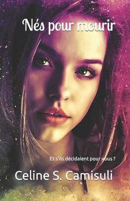 Nés pour mourir. [French] B094GRSHVC Book Cover