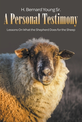 A Personal Testimony 1646740394 Book Cover