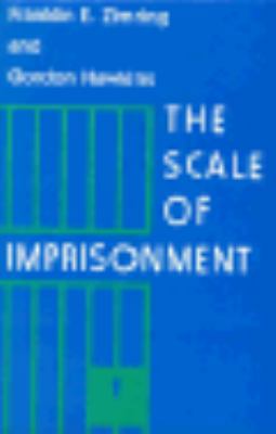 The Scale of Imprisonment (Studies in Crime and... 0226983536 Book Cover