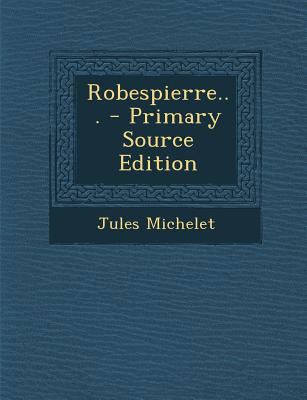 Robespierre... [French] 1293871060 Book Cover