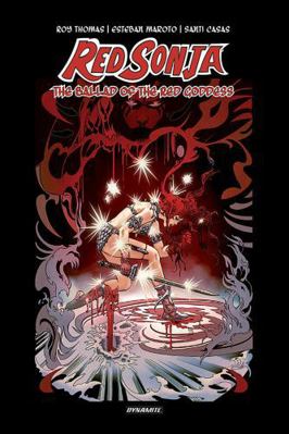 Red Sonja: The Ballad of the Red Goddess Hc 1524108073 Book Cover