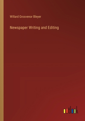 Newspaper Writing and Editing 3368932144 Book Cover