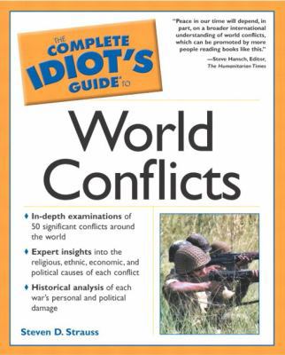 Complete Idiot's Guide to World Conflicts 0028643666 Book Cover