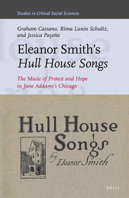 Eleanor Smith's Hull House Songs: The Music of ... 9004289658 Book Cover