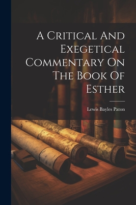 A Critical And Exegetical Commentary On The Boo... 102188295X Book Cover