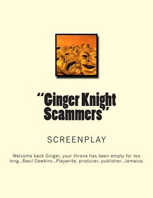 "Ginger Knight Scammers" 1500784753 Book Cover