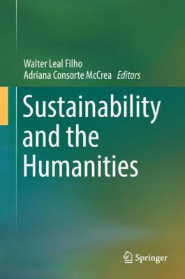 Sustainability and the Humanities 3319953354 Book Cover