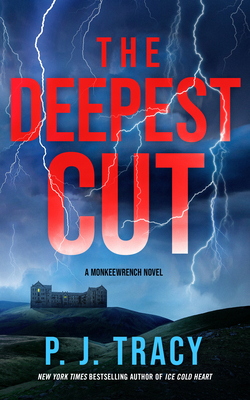 The Deepest Cut: A Monkeewrench Novel 1639108777 Book Cover