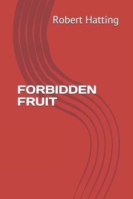 Forbidden Fruit 1697627110 Book Cover
