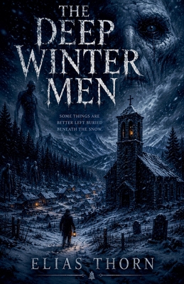The Deep Winter Men B0H287XJJG Book Cover