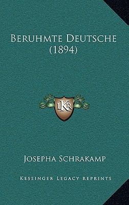 Beruhmte Deutsche (1894) [German] 1168203171 Book Cover