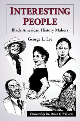Interesting People: Black American History Makers 0786467673 Book Cover