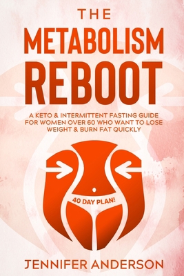 The Metabolism Reboot: A Keto & Intermittent Fa... 1802431047 Book Cover