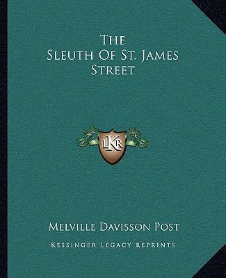 The Sleuth Of St. James Street 1162708506 Book Cover