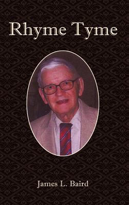 Rhyme Tyme: The Writing and Musings of James L ... 1456736906 Book Cover