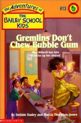 Gremlins Don't Chew Bubble Gum 0785796401 Book Cover