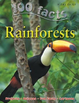 100 Facts Rainforests: Projects, Quizzes, Fun F... 1848101627 Book Cover