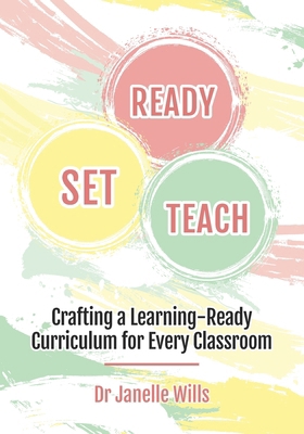 Ready, Set, Teach: Crafting a Learning-ready cu... 1923198386 Book Cover