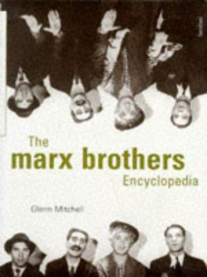 Marx Brothers Encyclopedia 0713478381 Book Cover