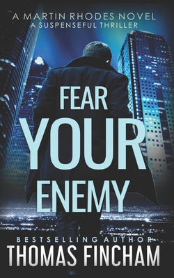 Fear Your Enemy: A Private Investigator Mystery... B08S2VT39G Book Cover