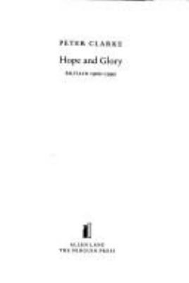 Hope and Glory: Britain 1900-1990 (Hist of Brit... 0713990716 Book Cover