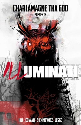 Charlamagne Tha God Presents: Illuminati 1953165591 Book Cover