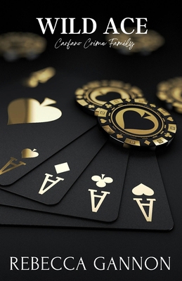 Wild Ace: A Mafia Romance B0CFCPRSDQ Book Cover