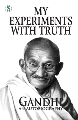 My Experiments With Truth: Gandhi An Autobiography [Hindi] 8119742109 Book Cover