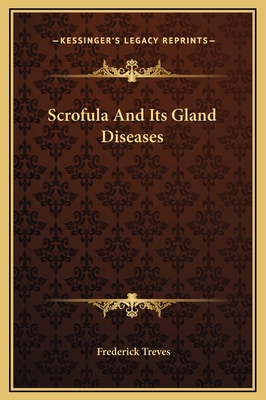 Scrofula And Its Gland Diseases 1169228275 Book Cover