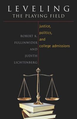 Leveling the Playing Field: Justice, Politics, ... 0742514102 Book Cover