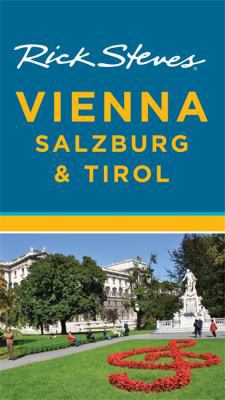 Rick Steves Vienna, Salzburg & Tirol 1631210564 Book Cover