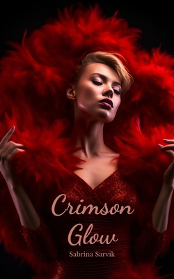 Crimson Glow B0DR653MHP Book Cover