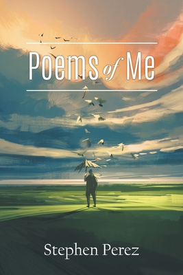 Poems of Me 1647491428 Book Cover