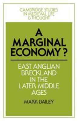 A Marginal Economy?: East Anglian Breckland in ... 0521365015 Book Cover